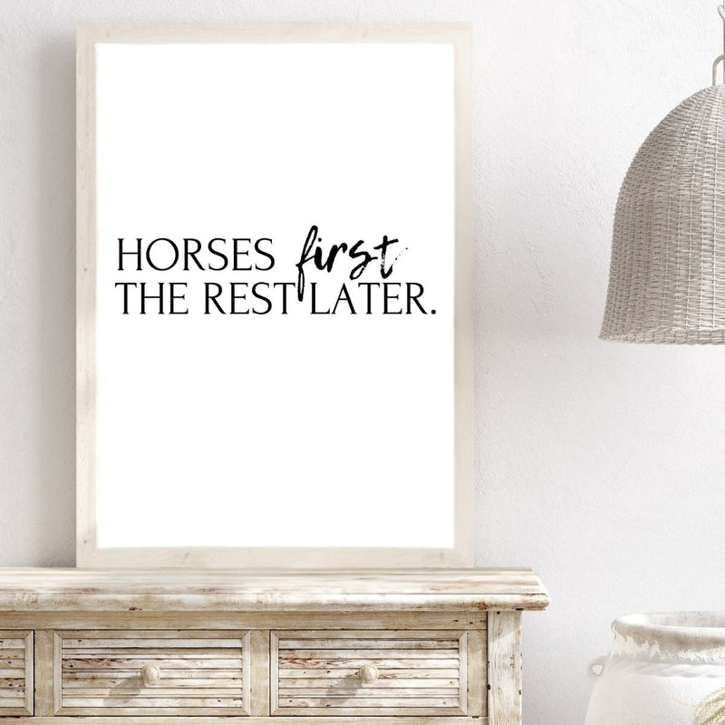 Poster - Horses First The Rest Later