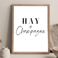 Poster - Hay + Champagne