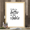 Poster - Life Is Better At The Stable II